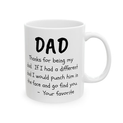 To My Dad | Ceramic Mug, (11oz, 15oz)