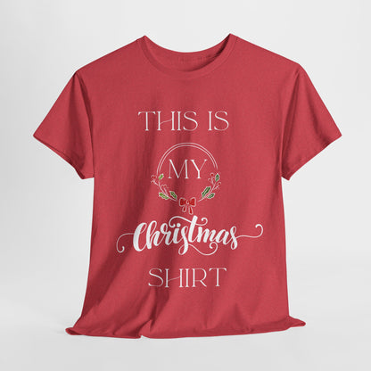 This is my Christmas T-Shirt