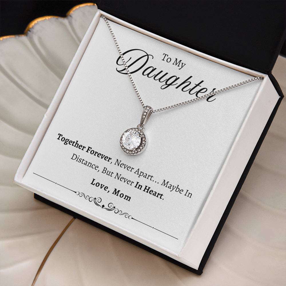 To my Daughter Together Forever | Eternal Hope Necklace