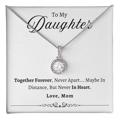 To my Daughter Together Forever | Eternal Hope Necklace