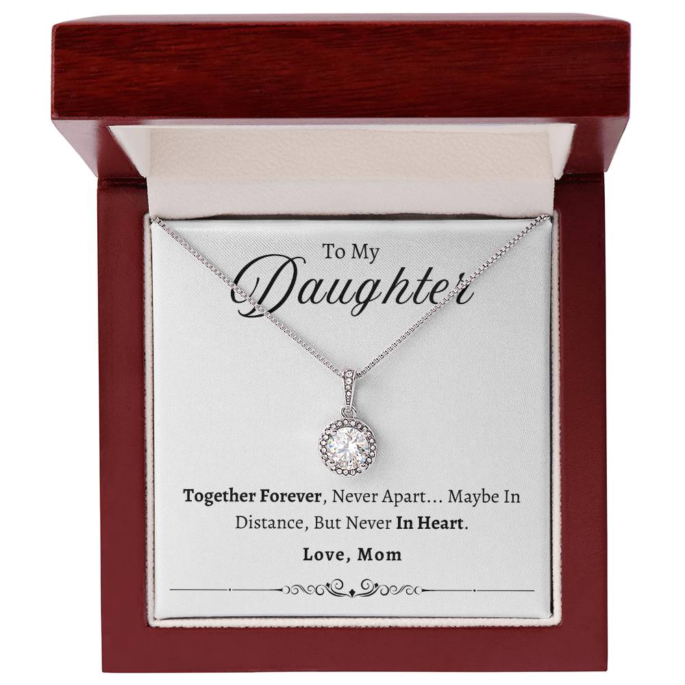 To my Daughter Together Forever | Eternal Hope Necklace