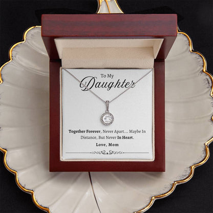 To my Daughter Together Forever | Eternal Hope Necklace