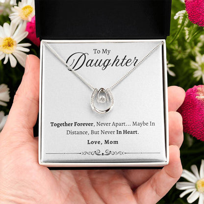 To My Daughter Together Forever |  Lucky In Love Necklace